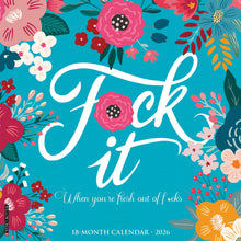 Load image into Gallery viewer, Willow Creek F*CK IT Floral 2026 12" x 12" Wall Calendar