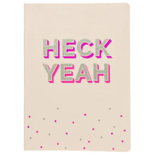 Load image into Gallery viewer, Graphique Heck Yeah 6 x 8 Soft Cover Journal
