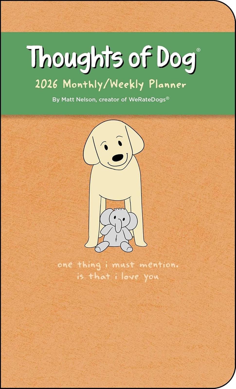 Andrews McMeel Thoughts of Dog 12-Month 2026 Weekly/Monthly Planner Calendar