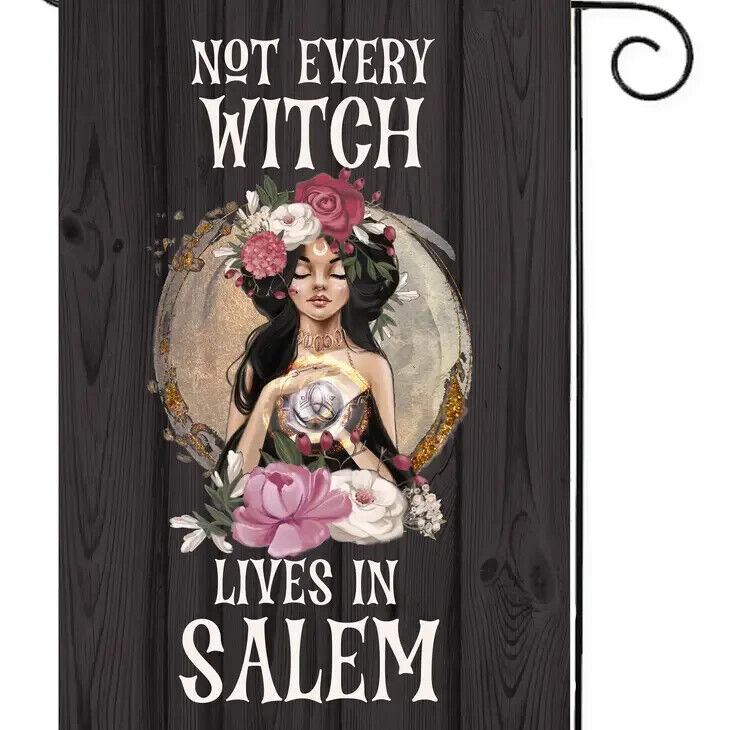 Flags Galore Not Every Witch Lives in Salem Garden Flag