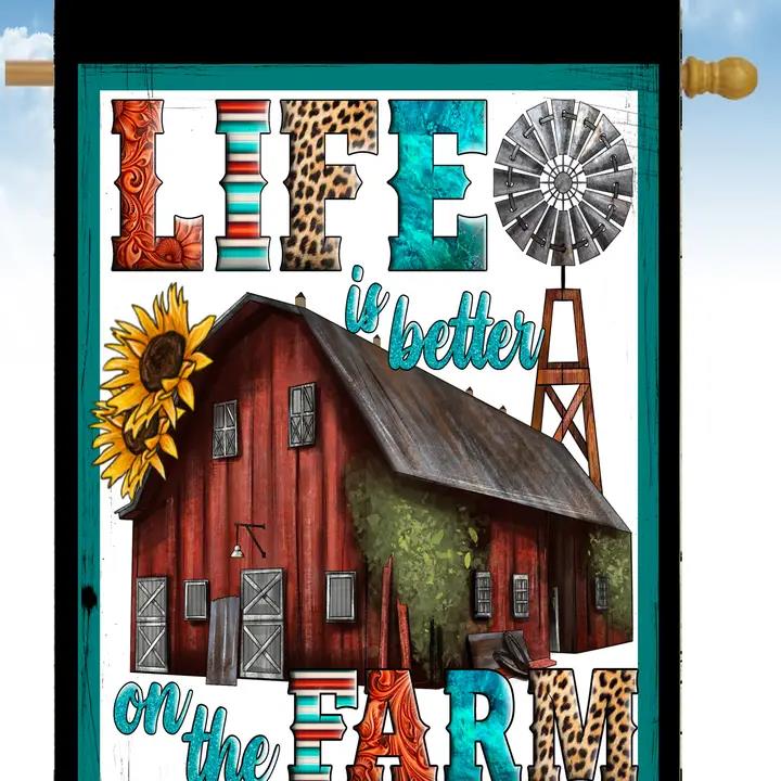 Flags Galore Life On the Farm House Flag