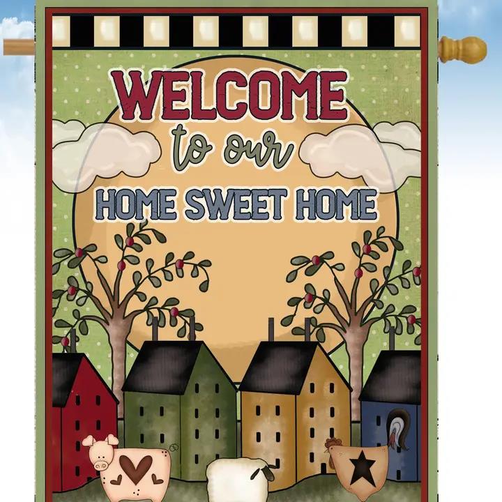 Flags Galore Welcome To Our Home Sweet Home House Flag