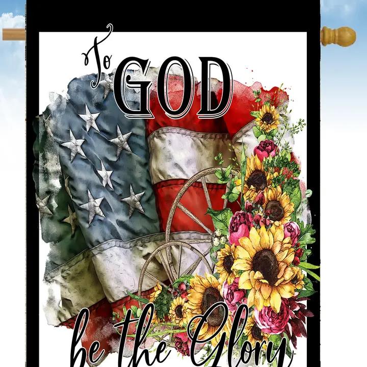 Flags Galore To God Be the Glory House Flag