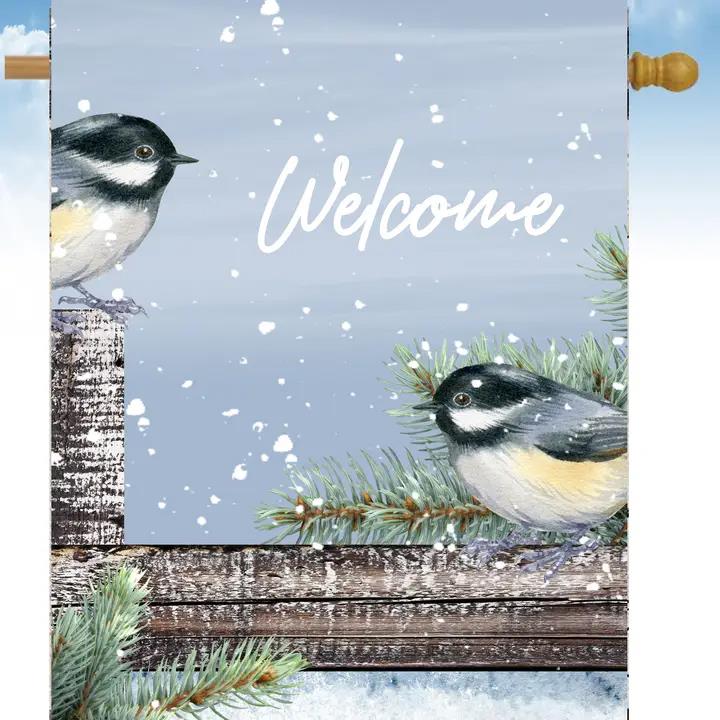 Flags Galore Welcome Little Chickadees House Flag
