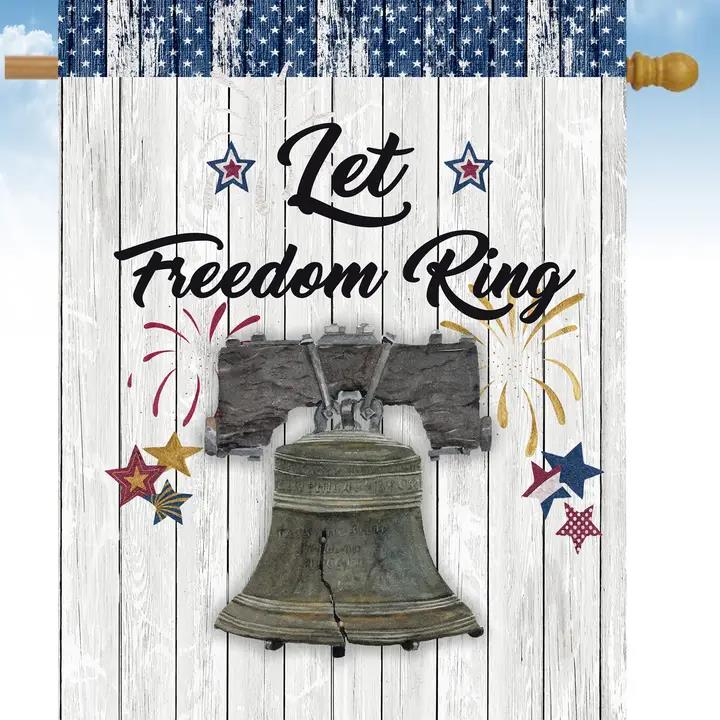 Flags Galore Let Freedom Ring House Flag