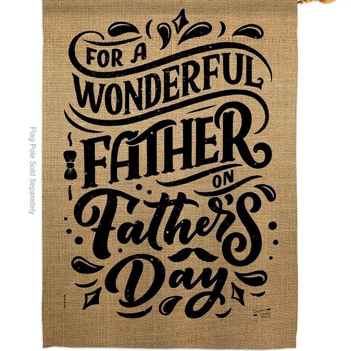 Two Group Flags Wonderful Father Family Day House Flag