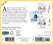 Load image into Gallery viewer, Willow Creek Fishing Cartoon-A-Day by Jonny Hawk 2025 6.2&quot; x 5.4&quot; Box Calendar
