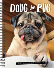 Load image into Gallery viewer, Willow Creek Doug the Pug 2025 6.5&quot; x 8.5&quot; Engagement Calendar
