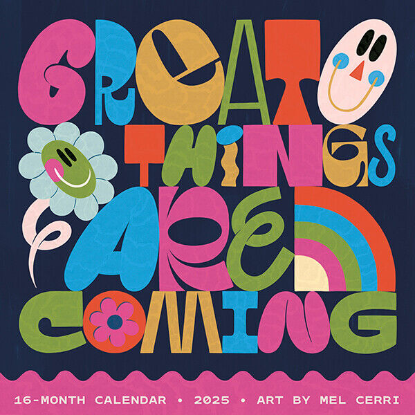 Sellers Publishing Great Things Are Coming 2025 12 x 12 Wall Calendar