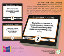 Load image into Gallery viewer, Sellers Publishing Quotable A**hole 2025 6.2&quot; x 5.4&quot; Box Calendar
