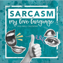 Load image into Gallery viewer, Turner Sarcasm My Love Language 12x12 Photo 2026 Wall Calendar
