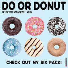 Load image into Gallery viewer, Willow Creek Do or Donut 2026 12&quot; x 12&quot; Wall Calendar
