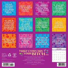 Load image into Gallery viewer, Willow Creek Make Every Day Your Bitch 2026 12&quot; x 12&quot; Wall Calendar
