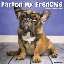 Load image into Gallery viewer, Willow Creek Pardon My Frenchie 2026 12&quot; x 12&quot; Wall Calendar
