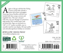 Load image into Gallery viewer, Willow Creek Fishing Cartoon-A-Day by Jonny Hawk 2026 6.2&quot; x 5.4&quot; Box Calendar
