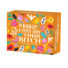 Load image into Gallery viewer, Willow Creek Make Every Day Your Bitch 2026 6.2&quot; x 5.4&quot; Box Calendar
