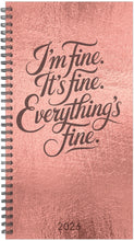 Load image into Gallery viewer, Willow Creek Everything Is Fine 2026 Softcover Weekly Spiral Planner
