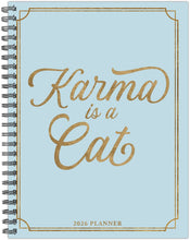 Load image into Gallery viewer, Willow Creek Karma is a Cat 2026 Softcover Weekly Planner
