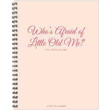 Load image into Gallery viewer, Willow Creek Who&#39;s Afraid of  2026 8.5&quot; x 11&quot; Weekly Monthly Softcover Planner
