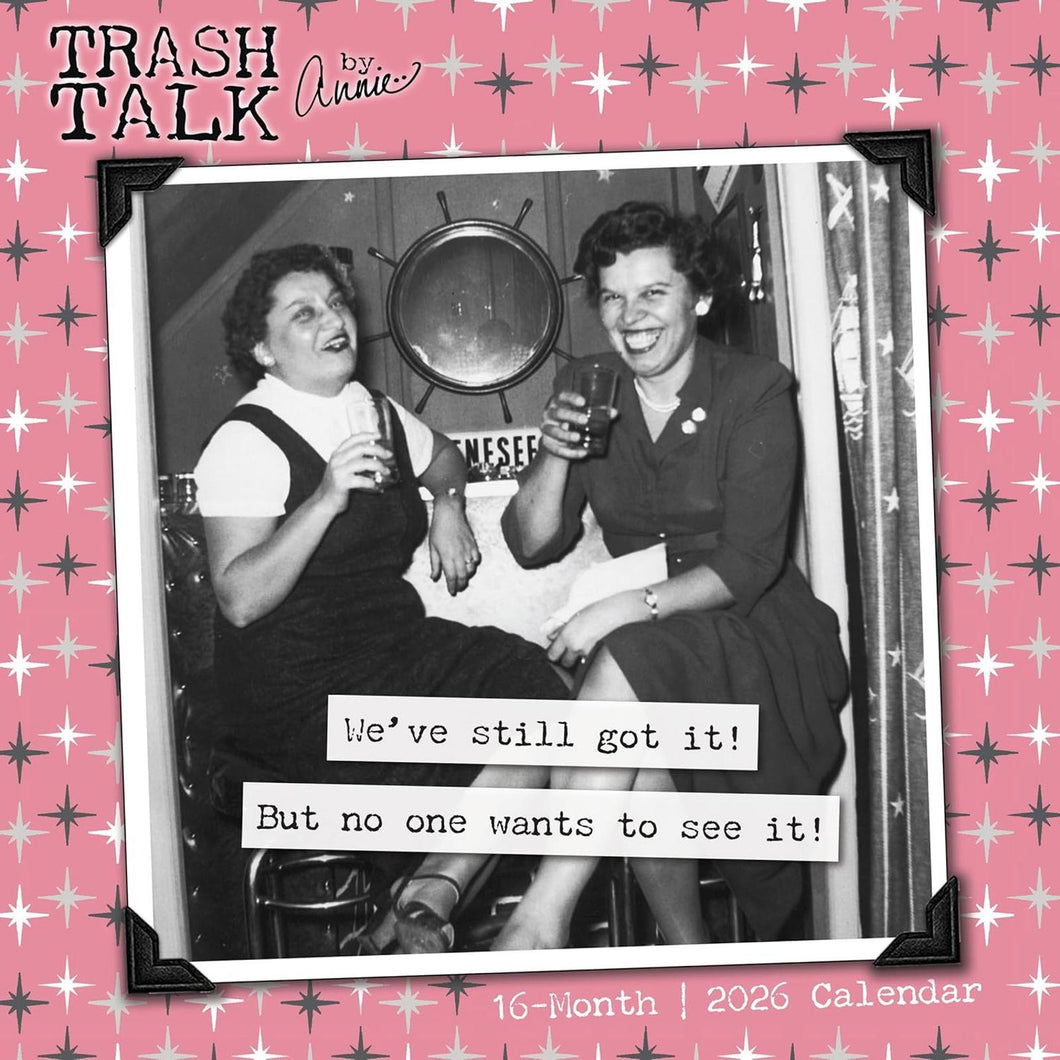 Sellers Publishing Trash Talk By Annie 2026 12 x 12 Wall Calendar