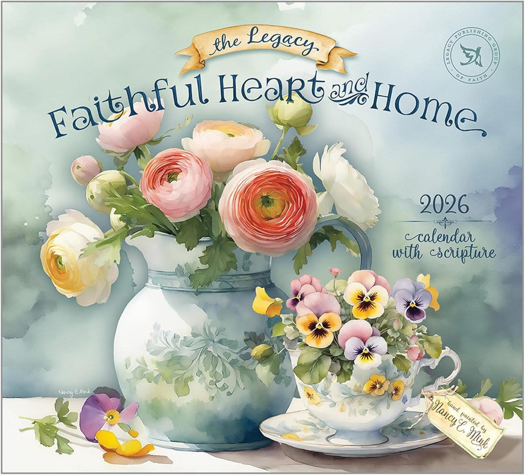 Legacy Faithful Heart and Home 2026 Wall Calendar