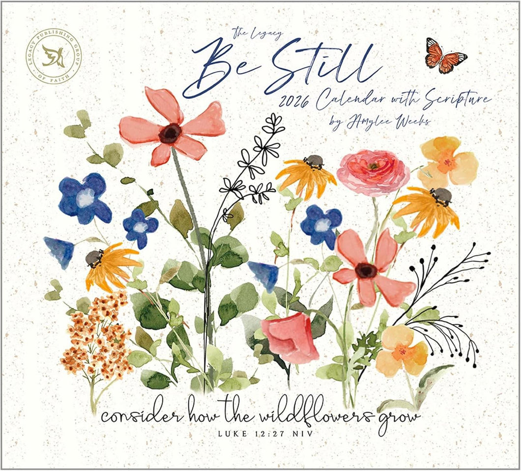 Legacy Be Still 2026 Wall Calendar