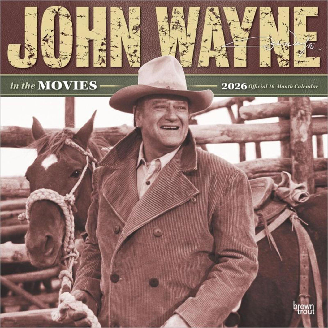 Browntrout John Wayne in the Movies OFFICIAL 2026 12 x 12 Wall Calendar