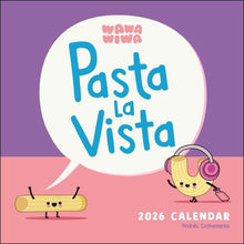 Load image into Gallery viewer, Andrews McMeel Wawawiwa&#39;s Pasta La Vista 12x12 2026 Wall Calendar
