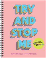 Load image into Gallery viewer, Andrews McMeel Try and Stop Me 16-Month 2023-2024 Weekly/Monthly Planner
